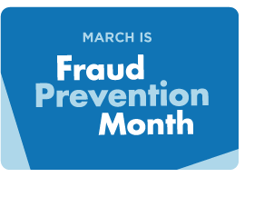 Fraud Prevention Month - March 2017